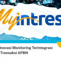 MyIntress: Inovasi Monitoring Terintegrasi Monitoring Transaksi APBN